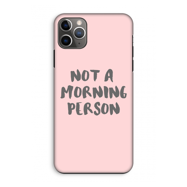 Morning person: iPhone 11 Pro Max Tough Case