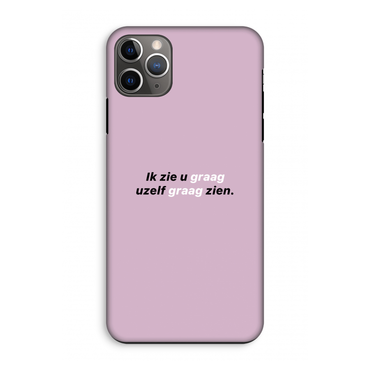uzelf graag zien: iPhone 11 Pro Max Tough Case