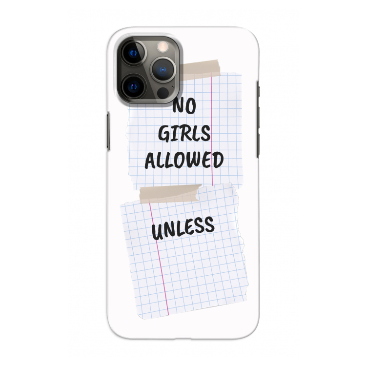 No Girls Allowed Unless: Volledig geprint iPhone 12 Hoesje