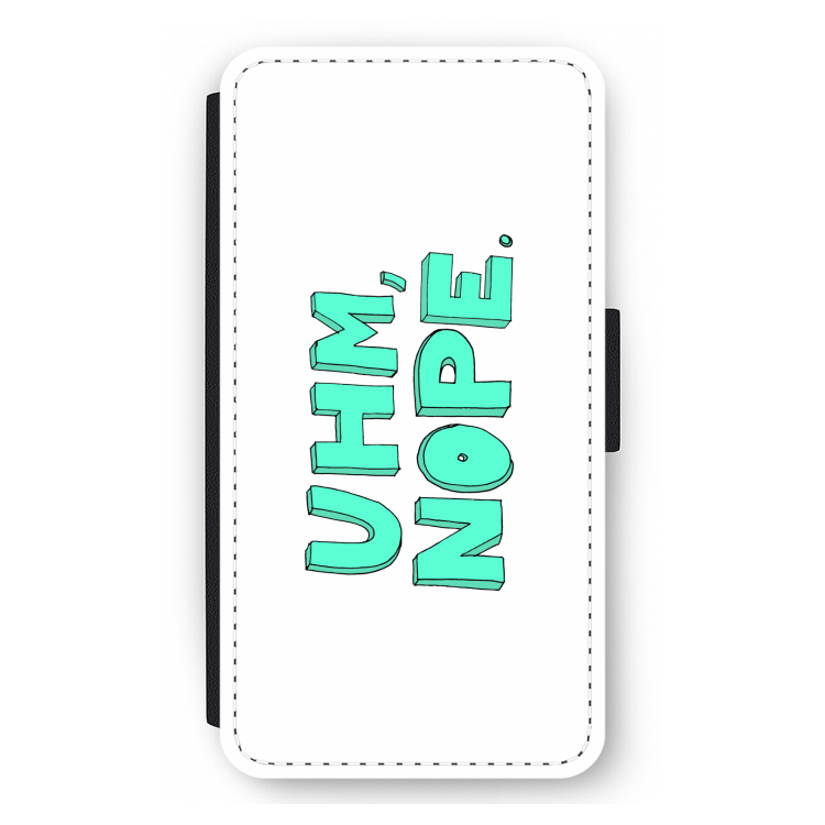 UHM, NOPE.: iPhone 12 mini Flip Hoesje
