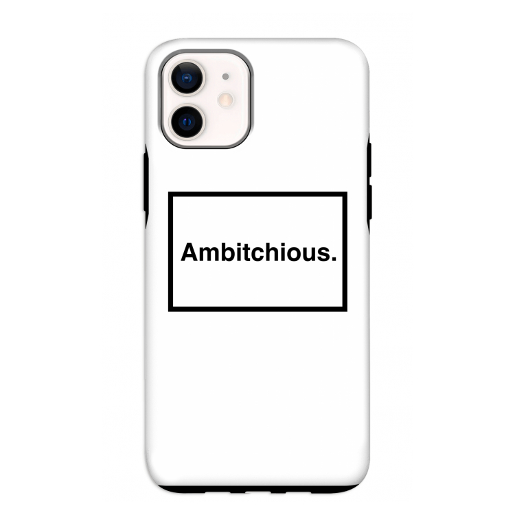 Ambitchious: iPhone 12 mini Tough Case