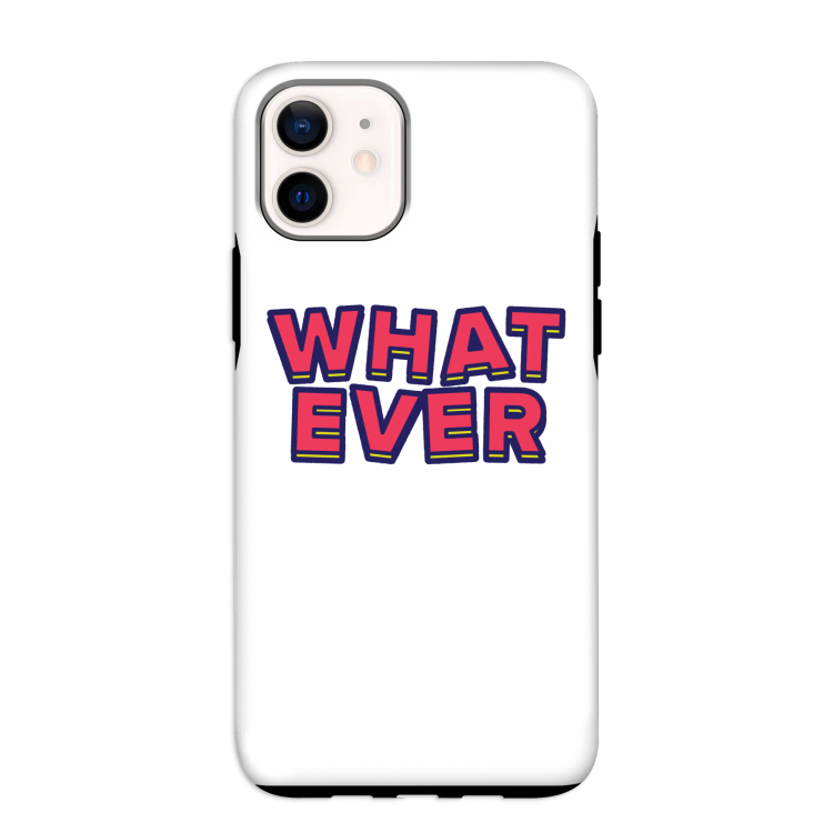 Whatever: iPhone 12 mini Tough Case