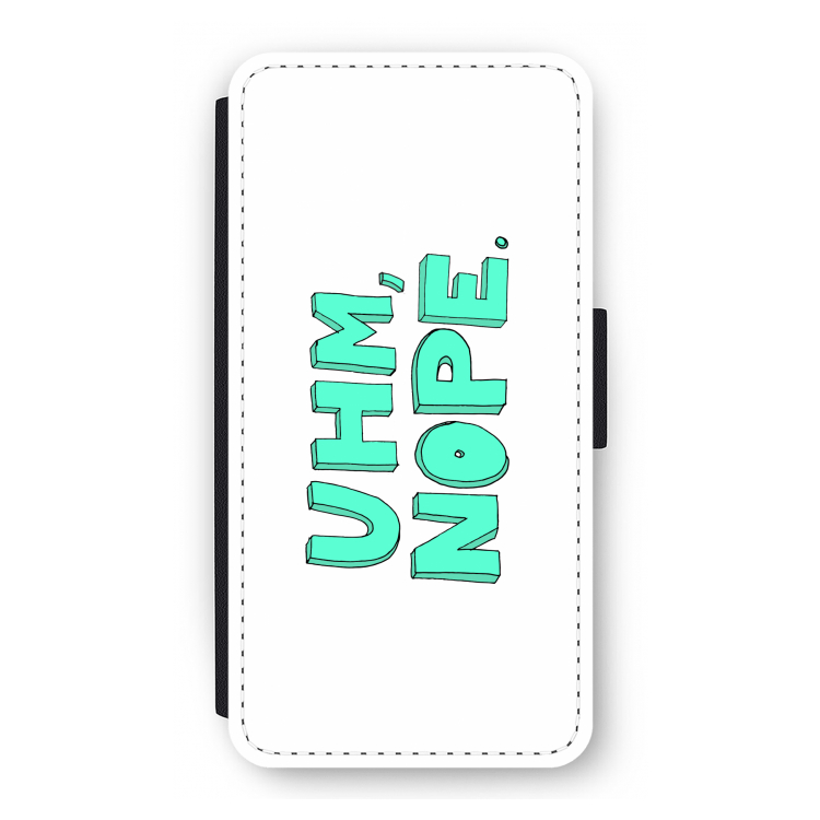 UHM, NOPE.: iPhone 12 Pro Flip Hoesje