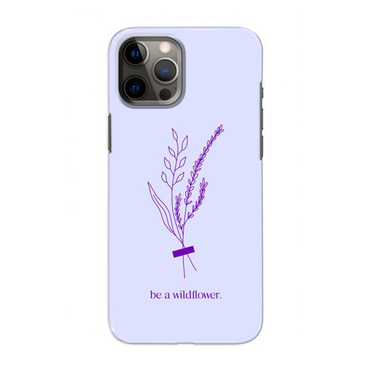 Be a wildflower: Volledig geprint iPhone 12 Pro Hoesje