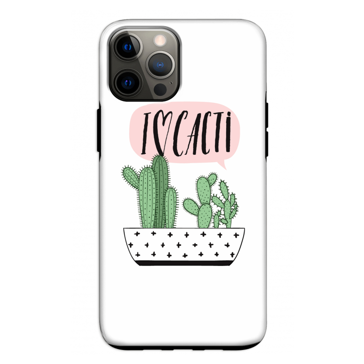 I love cacti: iPhone 12 Pro Tough Case