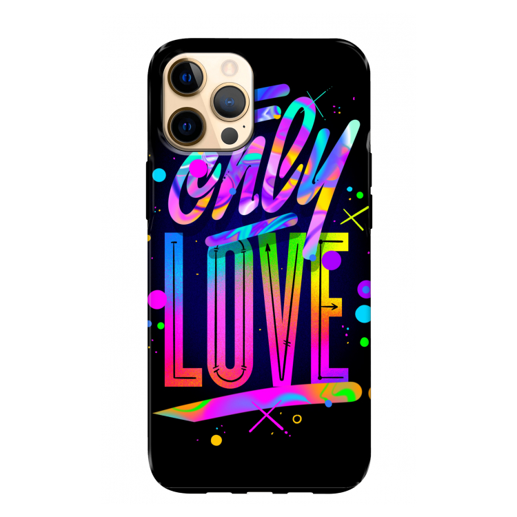 Only Love: iPhone 12 Pro Max Tough Case