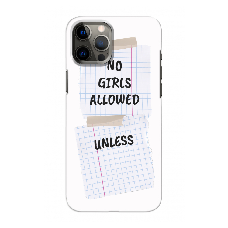 No Girls Allowed Unless: Volledig geprint iPhone 12 Pro Max Hoesje