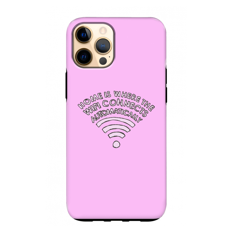 Home Is Where The Wifi Is: iPhone 12 Pro Max Tough Case