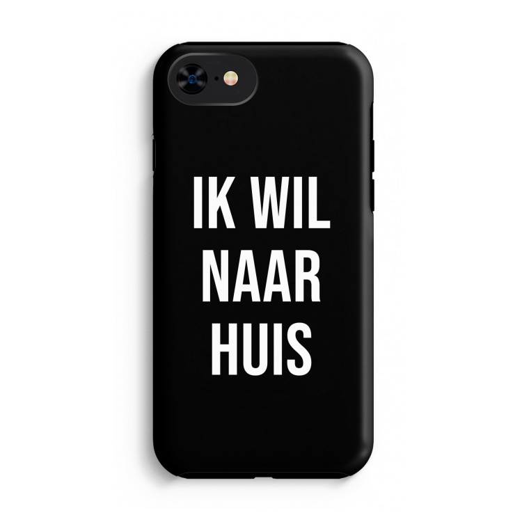Ik wil naar huis - Zwart: iPhone 7 Tough Case