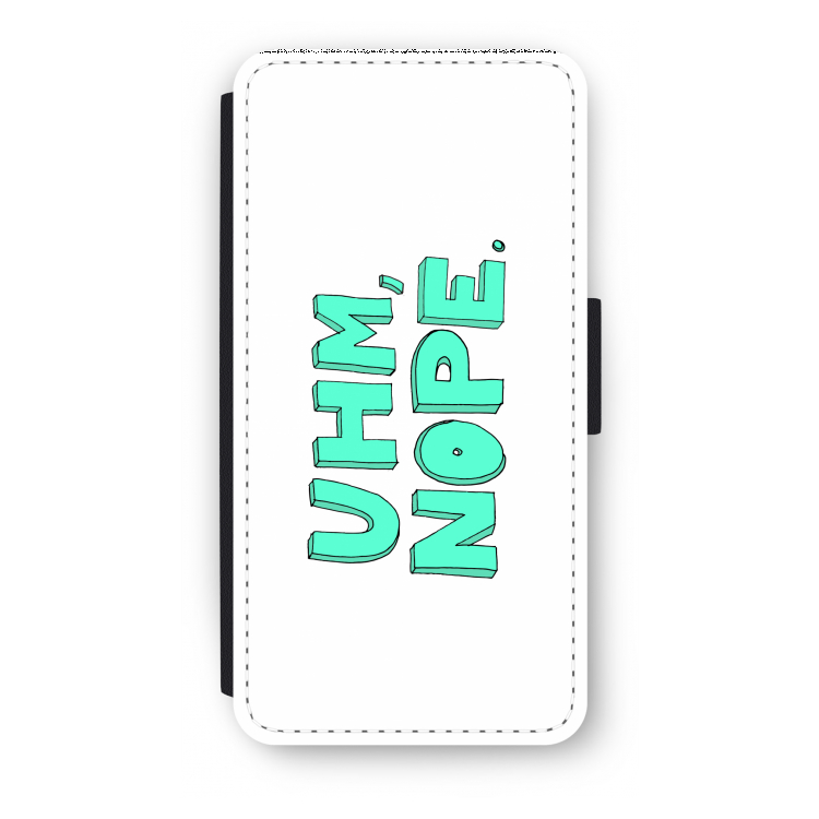 UHM, NOPE.: iPhone 7 Plus Flip Hoesje