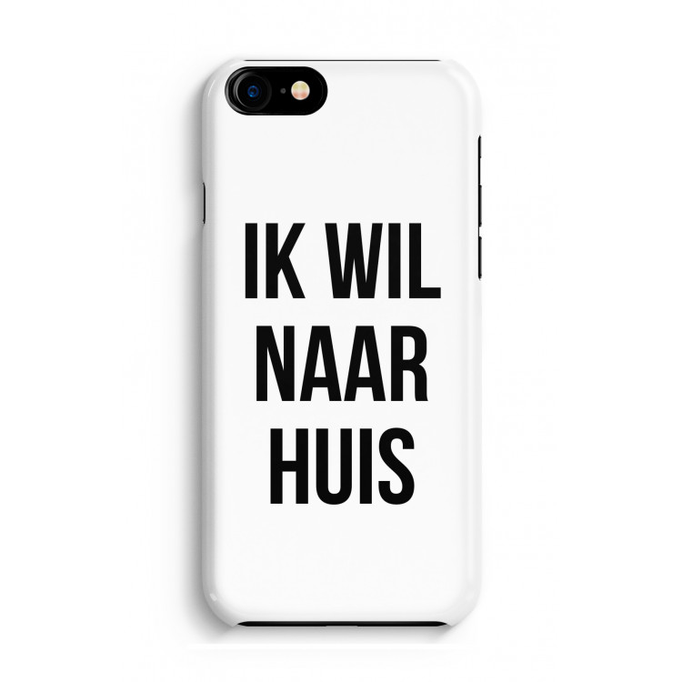 Ik wil naar huis: iPhone 8 Volledig Geprint Hoesje