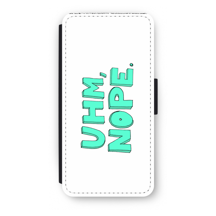 UHM, NOPE.: iPhone 8 Flip Hoesje