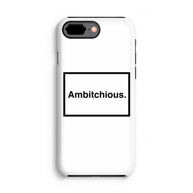 Ambitchious: iPhone 8 Plus Tough Case