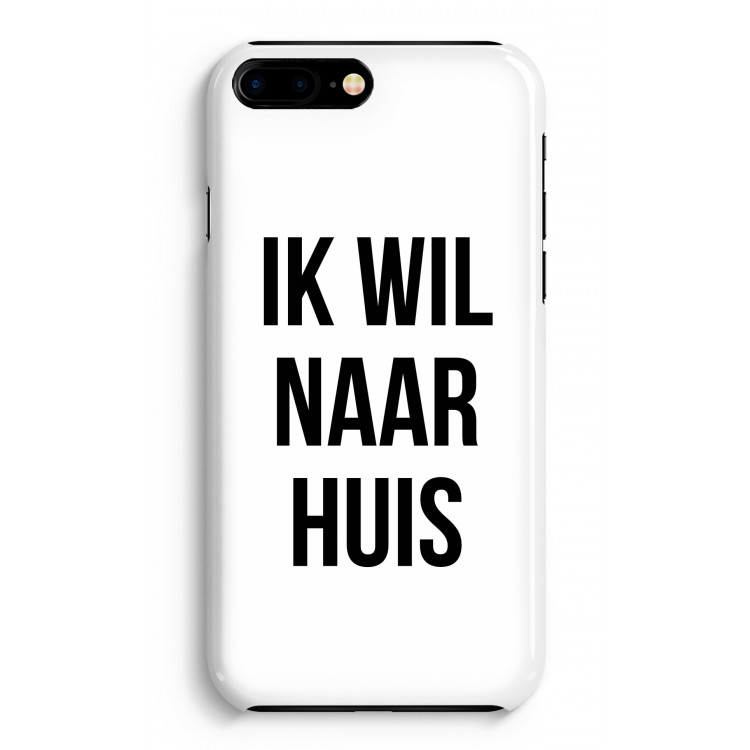 Ik wil naar huis: iPhone 8 Plus Volledig Geprint Hoesje