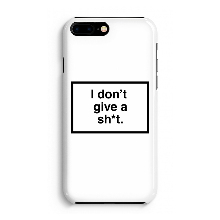 Don't give a shit: iPhone 8 Plus Volledig Geprint Hoesje