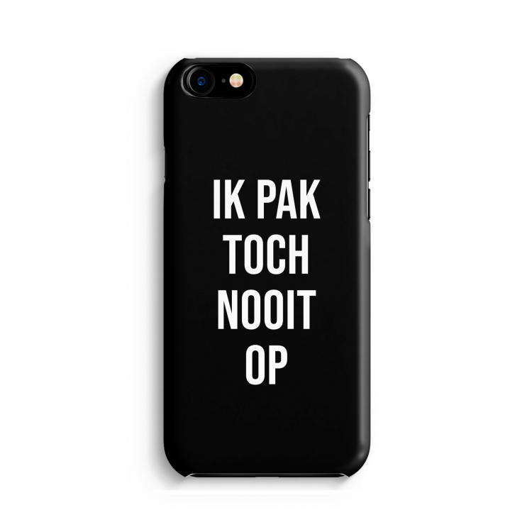 Ik pak nooit op - Zwart: Volledig geprint iPhone SE 2020 Hoesje