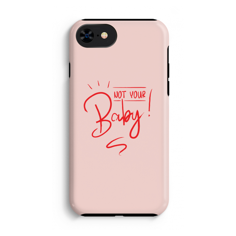 Not Your Baby: iPhone SE 2020 Tough Case