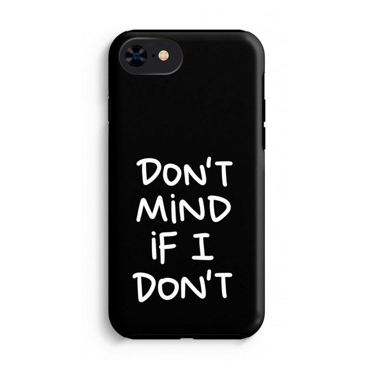 Don't Mind: iPhone SE 2020 Tough Case