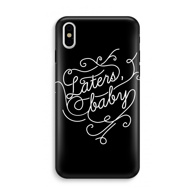 Laters, baby: iPhone X Tough Case