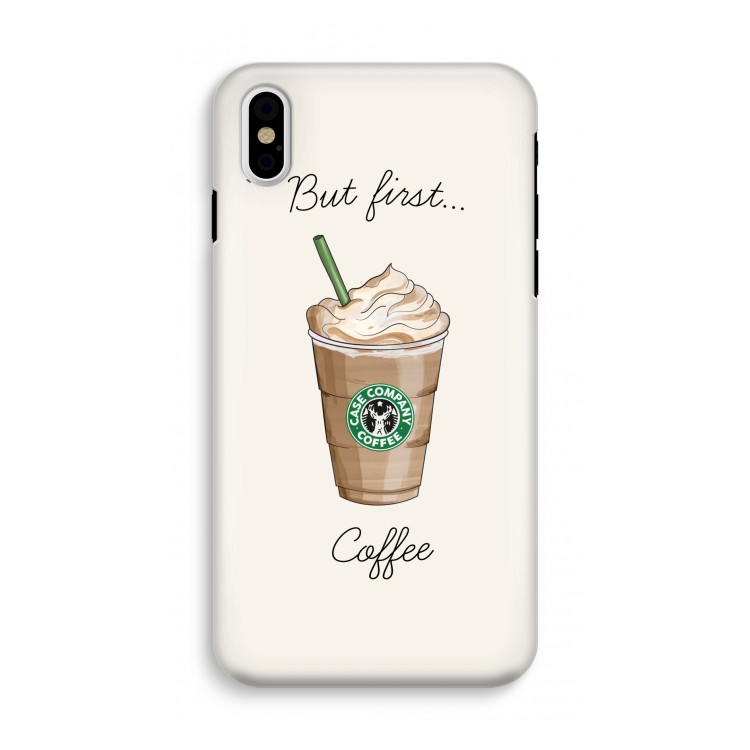 But first coffee: iPhone X Tough Case