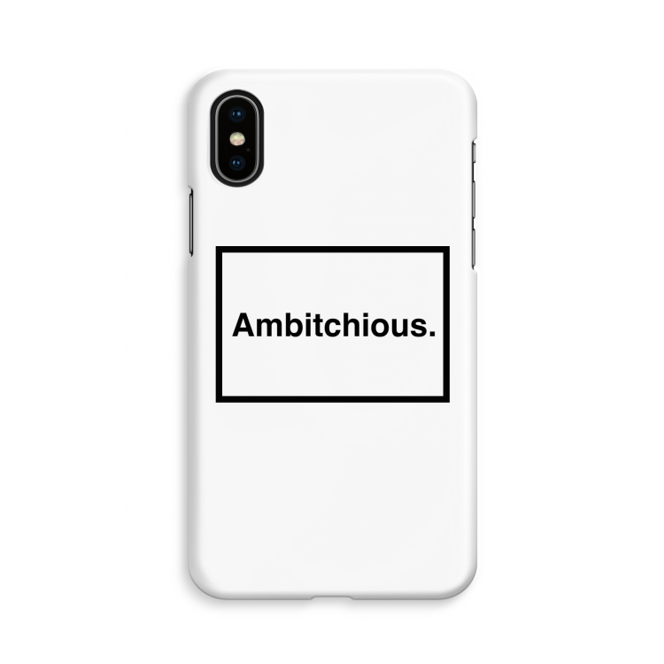 Ambitchious: iPhone X Volledig Geprint Hoesje