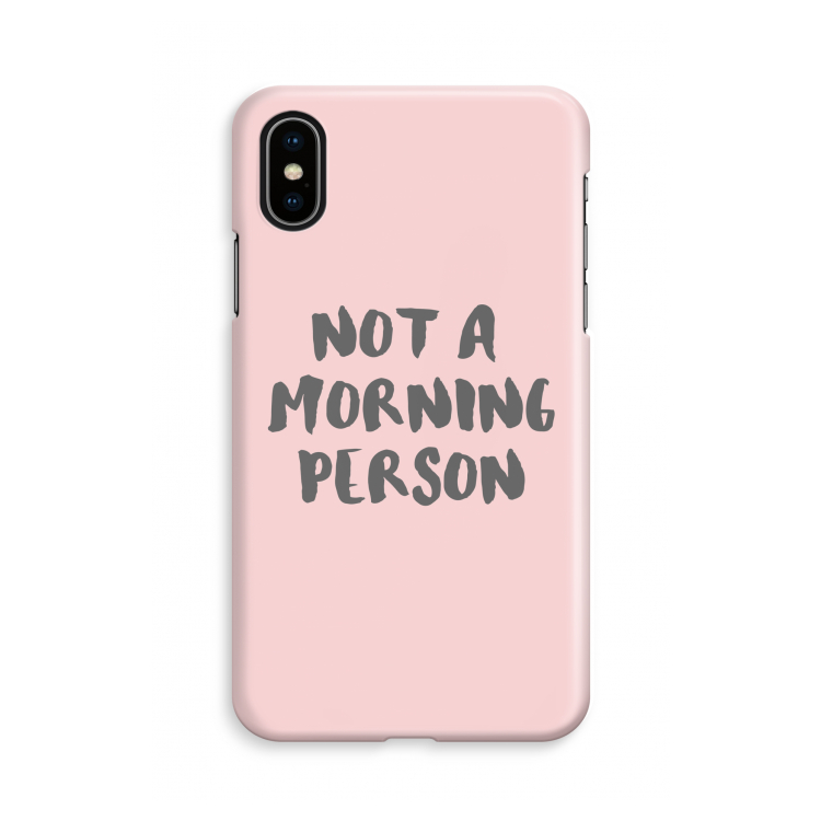 Morning person: iPhone X Volledig Geprint Hoesje