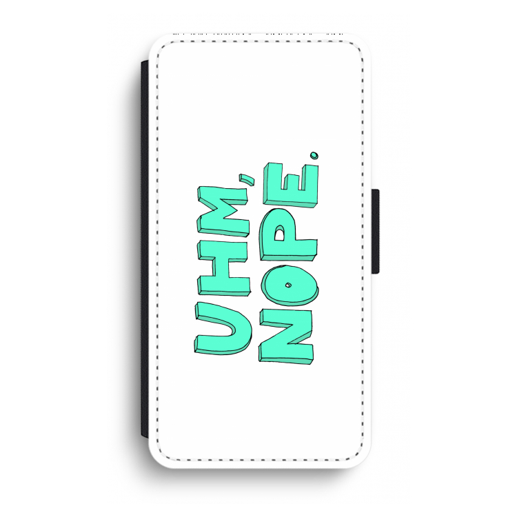 UHM, NOPE.: iPhone XR Flip Hoesje