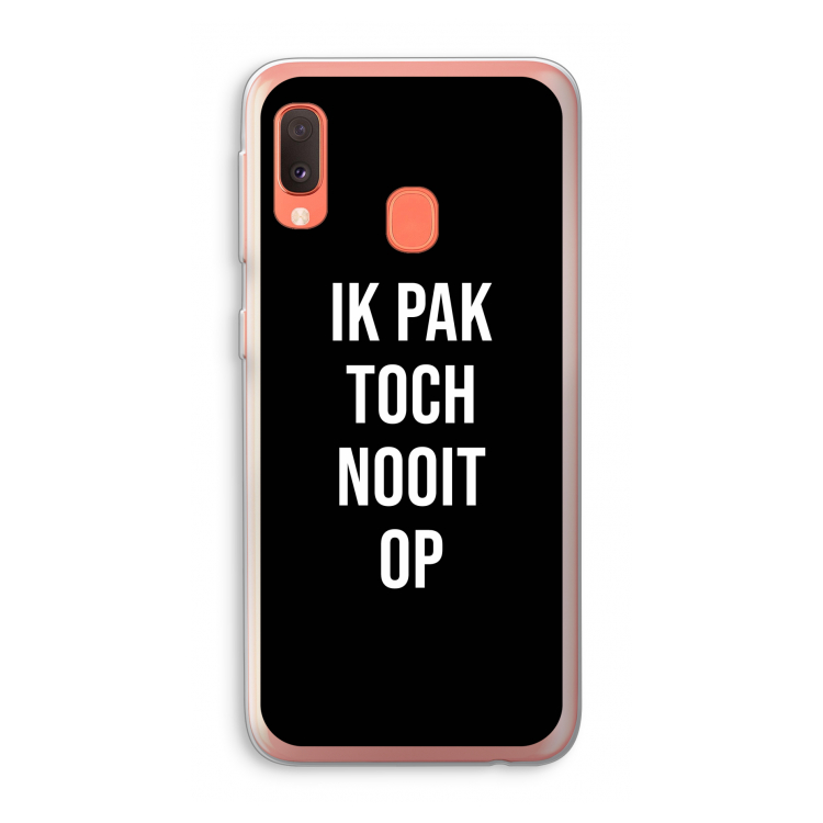 Ik pak nooit op - Zwart: Samsung Galaxy A20e Transparant Hoesje