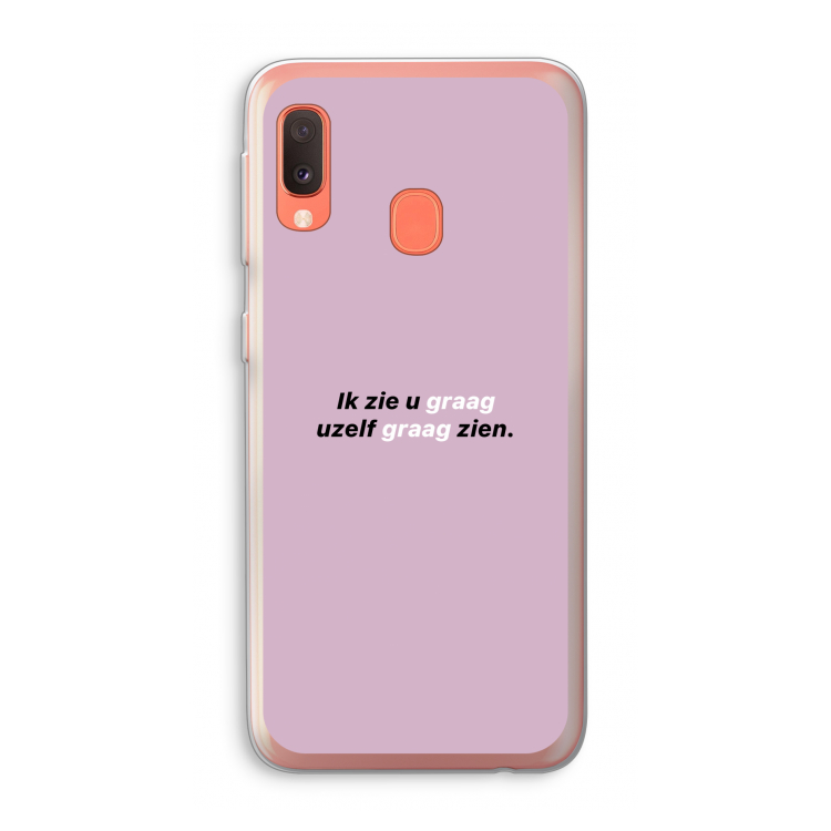 uzelf graag zien: Samsung Galaxy A20e Transparant Hoesje