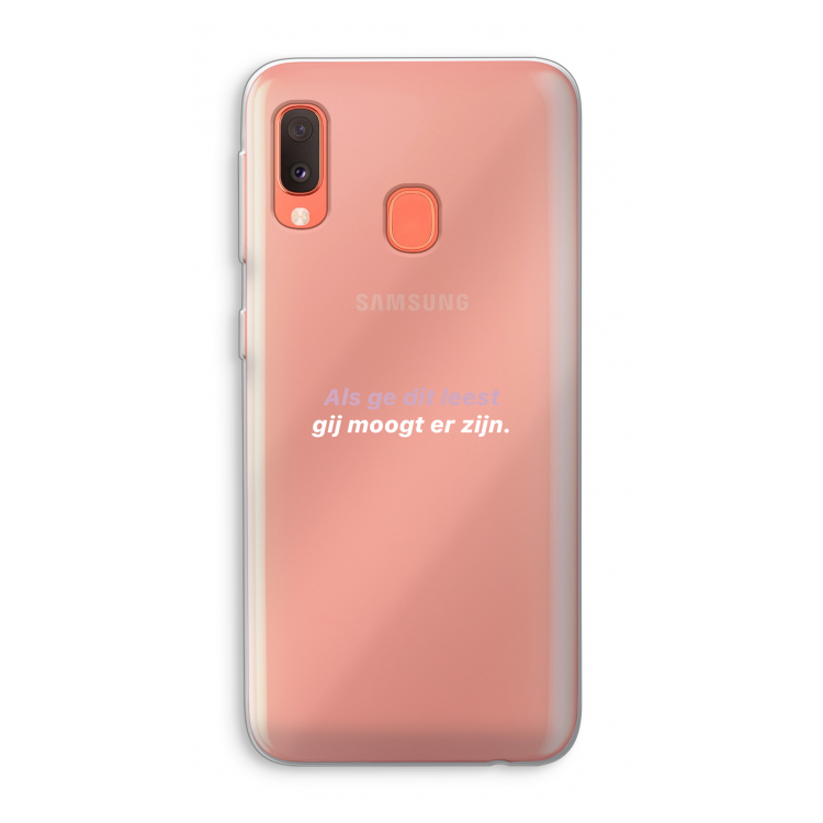 gij moogt er zijn: Samsung Galaxy A20e Transparant Hoesje