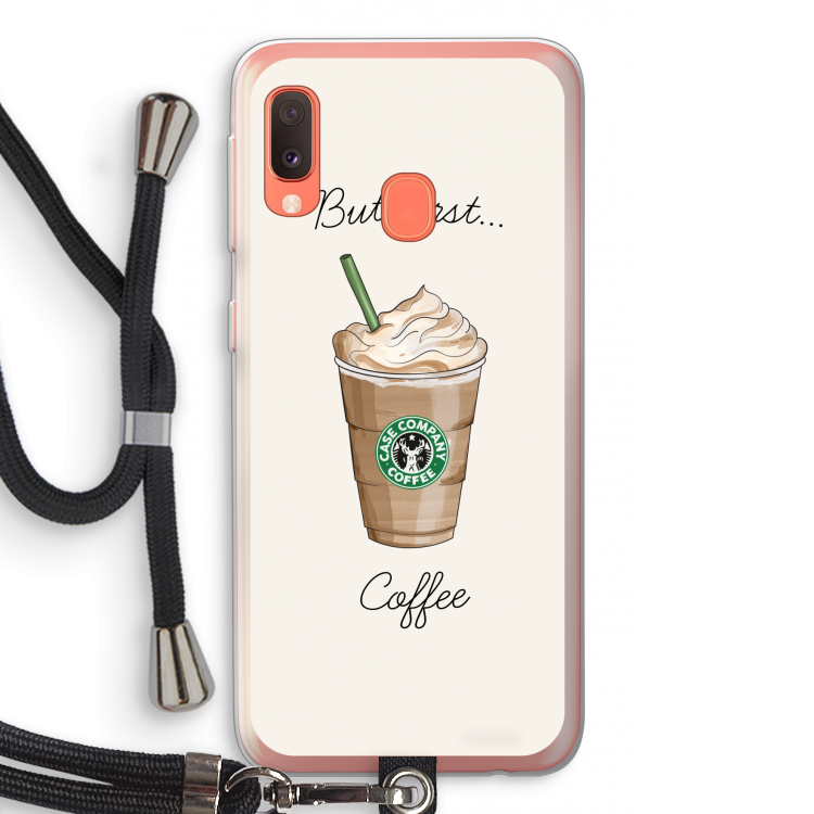 But first coffee: Samsung Galaxy A20e Transparant Hoesje met koord