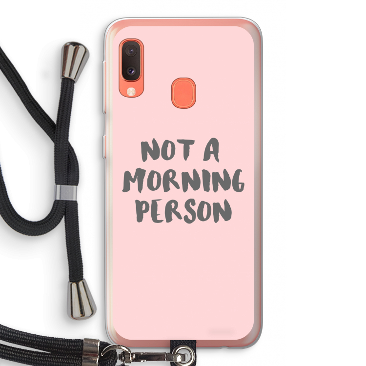 Morning person: Samsung Galaxy A20e Transparant Hoesje met koord