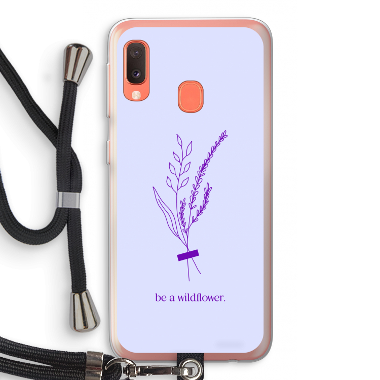 Be a wildflower: Samsung Galaxy A20e Transparant Hoesje met koord