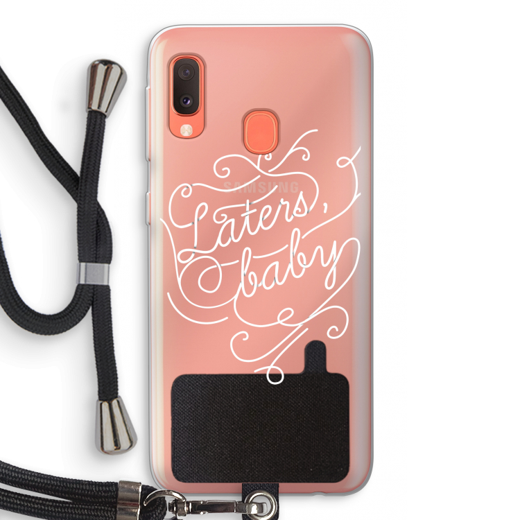 Laters, baby: Samsung Galaxy A20e Transparant Hoesje met koord