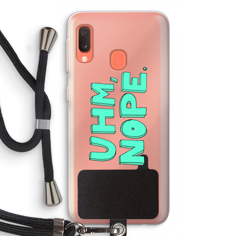 UHM, NOPE.: Samsung Galaxy A20e Transparant Hoesje met koord