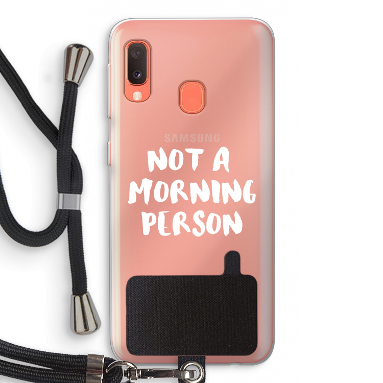 Morning person: Samsung Galaxy A20e Transparant Hoesje met koord
