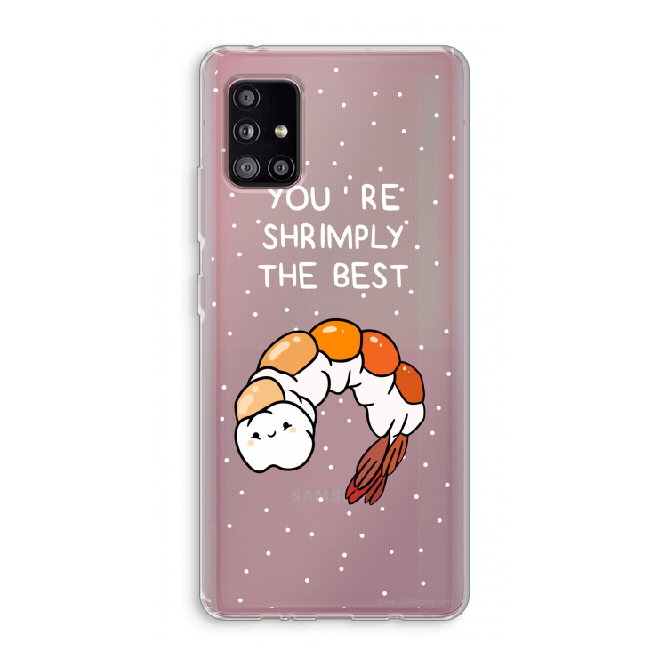 You're Shrimply The Best: Samsung Galaxy A51 5G Transparant Hoesje