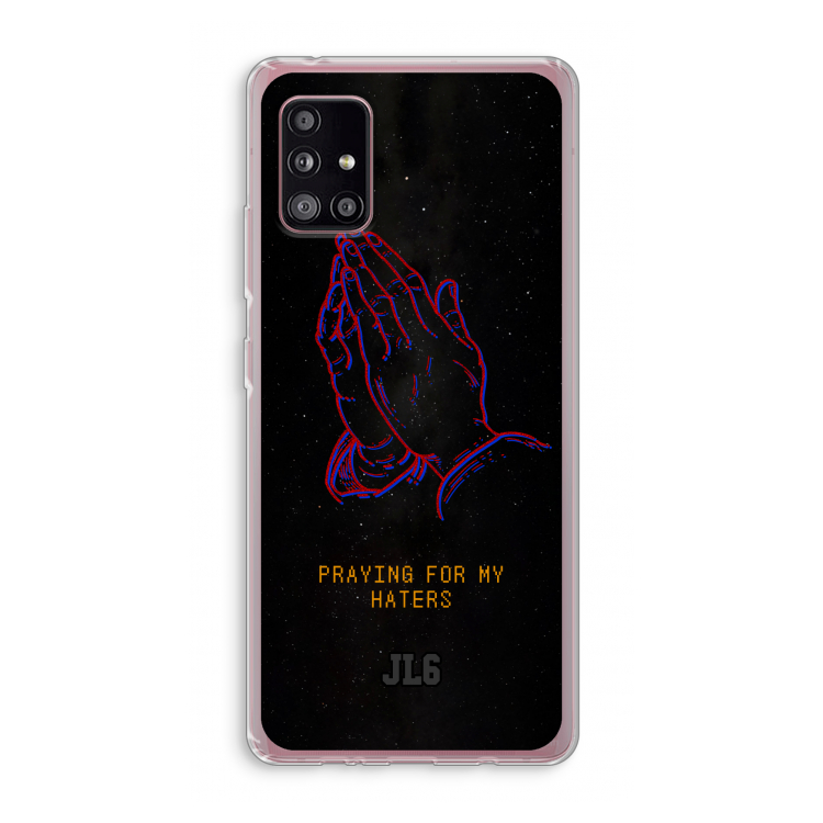 Praying For My Haters: Samsung Galaxy A51 5G Transparant Hoesje