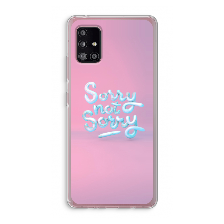 Sorry not sorry: Samsung Galaxy A51 5G Transparant Hoesje