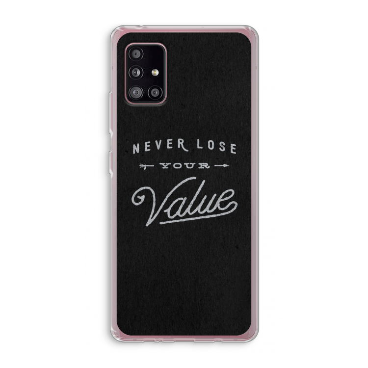 Never lose your value: Samsung Galaxy A51 5G Transparant Hoesje