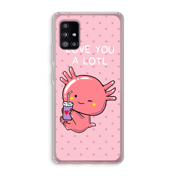 Love You A Lotl: Samsung Galaxy A51 5G Transparant Hoesje