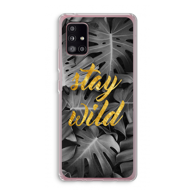 Stay wild: Samsung Galaxy A51 5G Transparant Hoesje