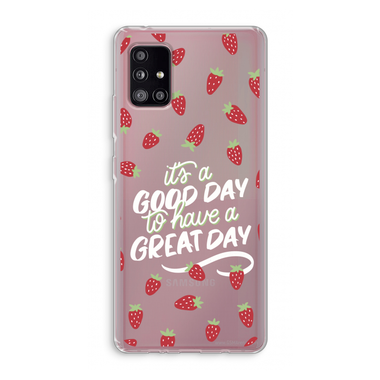 Don't forget to have a great day: Samsung Galaxy A51 5G Transparant Hoesje
