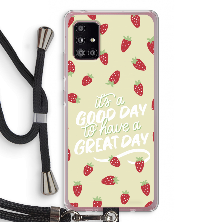 Don't forget to have a great day: Samsung Galaxy A51 5G Transparant Hoesje met koord