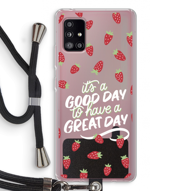 Don't forget to have a great day: Samsung Galaxy A51 5G Transparant Hoesje met koord