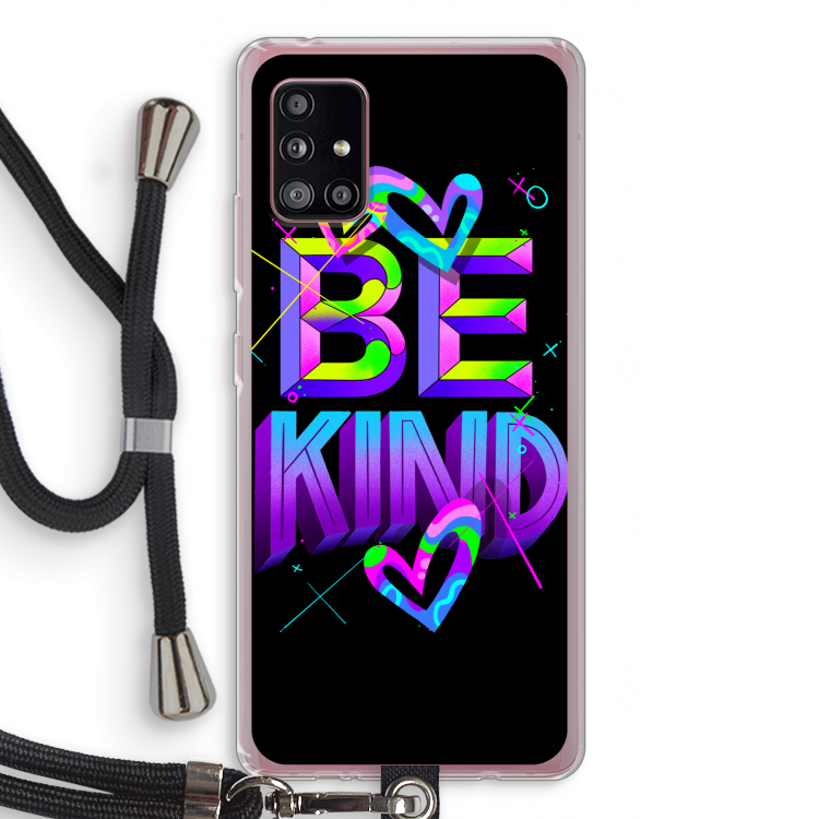 Be Kind: Samsung Galaxy A51 5G Transparant Hoesje met koord