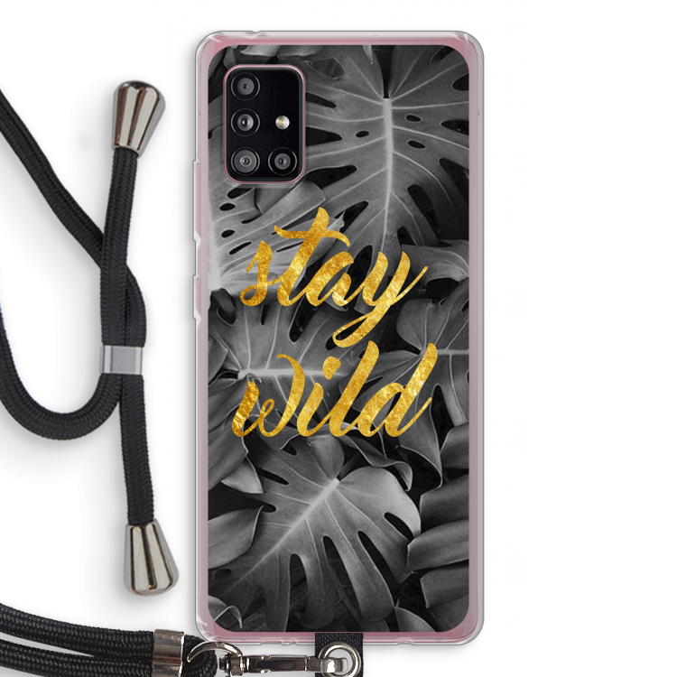 Stay wild: Samsung Galaxy A51 5G Transparant Hoesje met koord