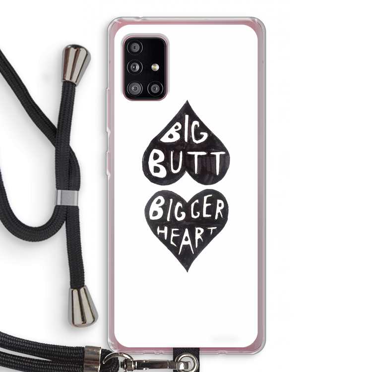 Big butt bigger heart: Samsung Galaxy A51 5G Transparant Hoesje met koord