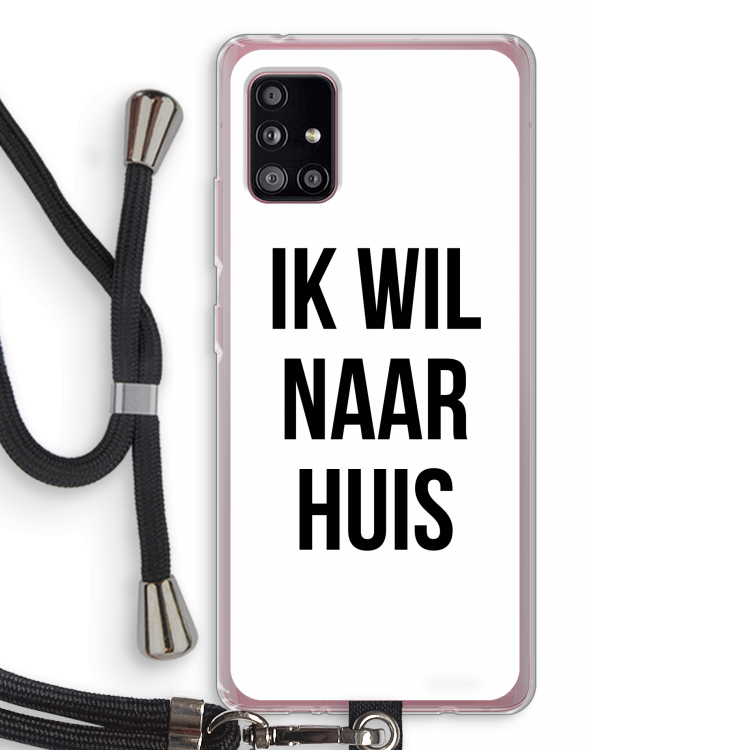 Ik wil naar huis: Samsung Galaxy A51 5G Transparant Hoesje met koord