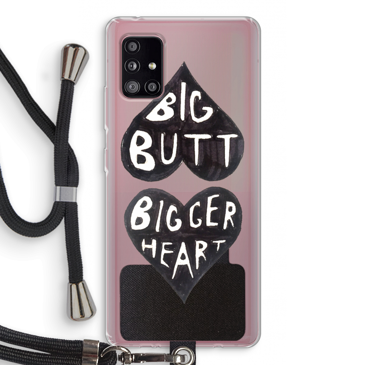 Big butt bigger heart: Samsung Galaxy A51 5G Transparant Hoesje met koord
